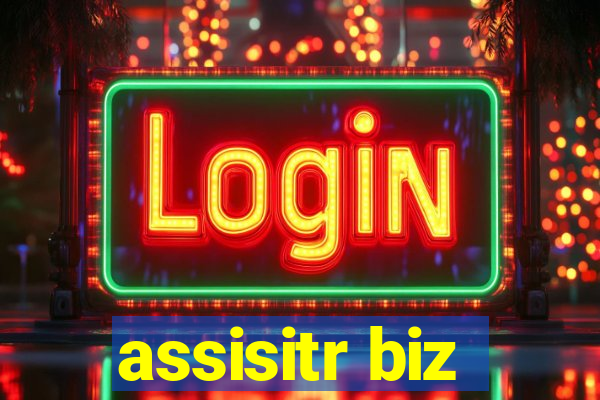 assisitr biz